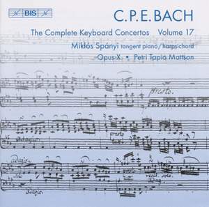 C P E Bach - Complete Keyboard Concertos, Volume 17