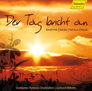 Der Tag bricht an - Famous Chorales