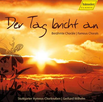 Der Tag bricht an - Famous Chorales