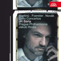 Martinu, Foerster & Novak - Cello Concertos