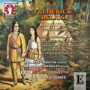 Delius - Hiawatha, Double Concerto & Légende
