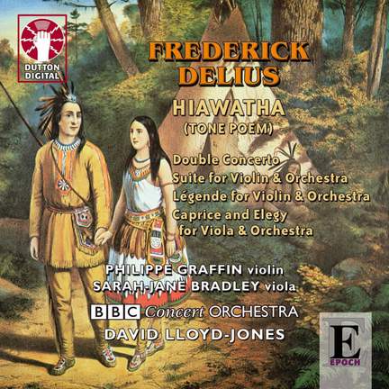 Delius - Hiawatha, Double Concerto & Légende