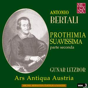 Bertali: Prothimia Suavissima - parte seconda Sonatas 1-12