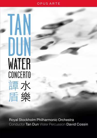 Tan Dun: Water Concerto