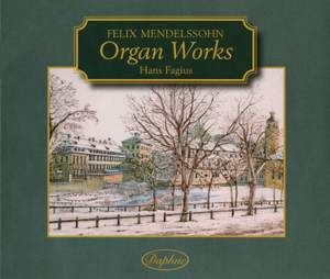 Mendelssohn - Organ Works