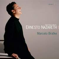 Ernesto Nazareth - Solo Piano Works