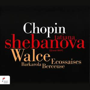 Chopin: Walzes, Barcarolle, Berceuse & Ecossaises