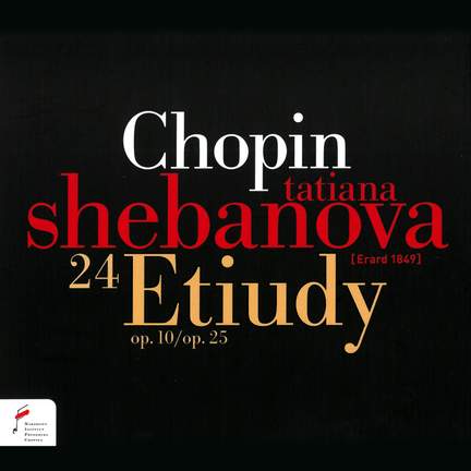 Chopin: Études, Opp. 10 & 25