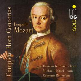 Leopold Mozart - Complete Horn Concertos