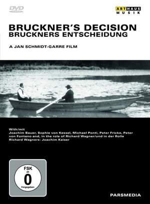 Bruckner’s Decision