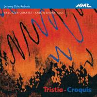 Jeremy Dale Roberts - Tristia & Croquis