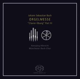 J S Bach: Orgelmesse (Clavier-Ubung III)