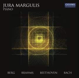Jura Margulis plays Berg, Brahms, Beethoven & Bach