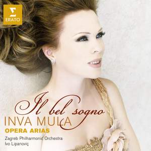 Inva Mula - Il Bel Sogno (Opera Arias)