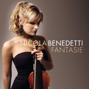 Nicola Benedetti - Fantasie