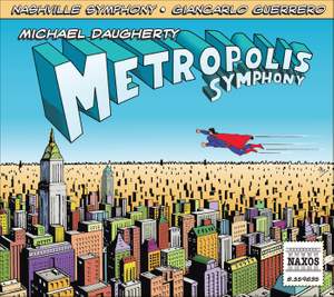 Michael Daugherty - Metropolis Symphony Product Image