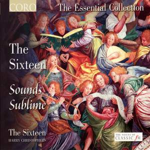 The Sixteen - Sounds Sublime