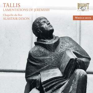 Tallis: The Lamentations and Contrafacta