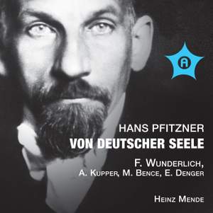 Pfitzner: Von deutscher Seele, Op. 28