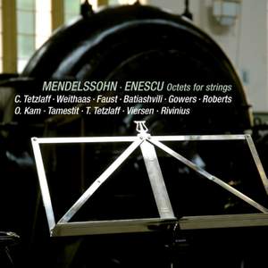 Mendelssohn & Enescu - Octets for Strings