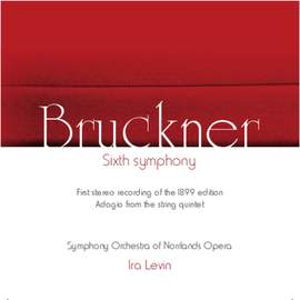 Bruckner - Symphony No. 6