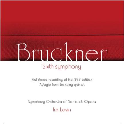 Bruckner - Symphony No. 6
