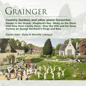Grainger - Country Gardens & other piano favourites
