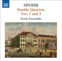 Spohr - Double Quartets Volume 1