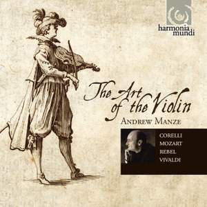 Andrew Manze - The Art of the Violin