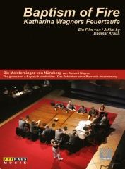 Baptism of Fire - Katharina Wagners Feuertaufe