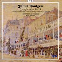 Röntgen - Symphonies Nos. 8 & 15
