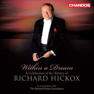 Within a Dream - A Celebration of Richard Hickox Product Image
