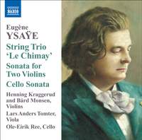 Ysaÿe: String Trio ‘Le Chimay’