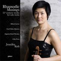 Rhapsodic Musings: 21st Century Works for Solo Violin