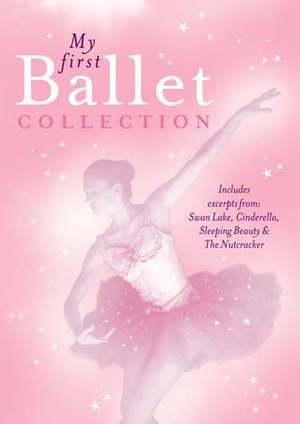 My First Ballet Collection