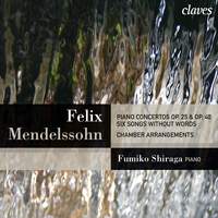 Mendelssohn - Piano Concertos Nos. 1 & 2