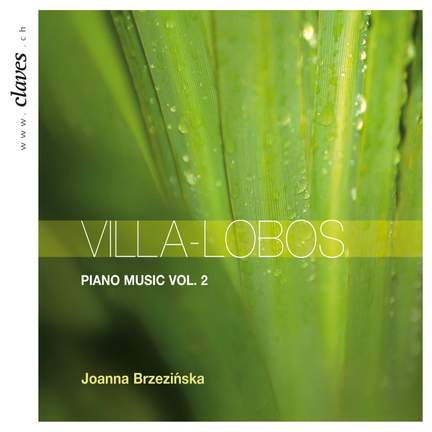 Villa-Lobos - Piano Music Volume 2