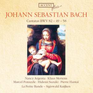 Bach - Cantatas BWV82, 49 & 58