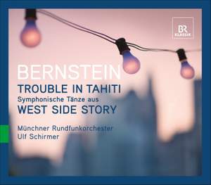 Bernstein - Symphonic Dances & Trouble in Tahiti