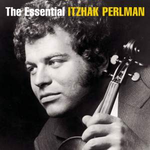 The Essential Itzhak Perlman