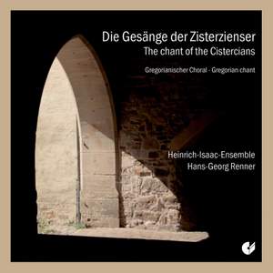 The Songs of the Cistercians - Gregorian Chant