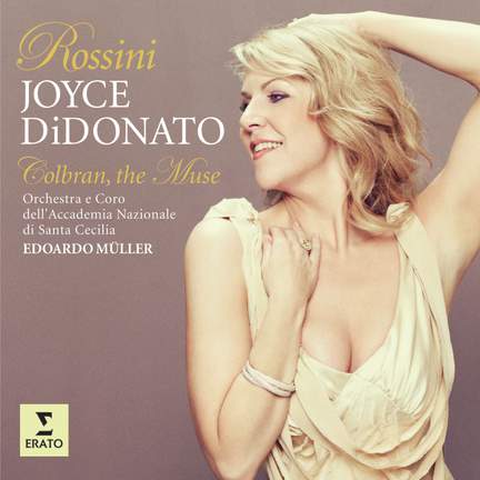 Rossini - Colbran, the Muse