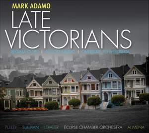 Mark Adamo - Late Victorians