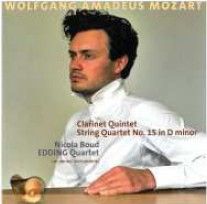 Mozart - Clarinet Quintet & String Quartet No. 15