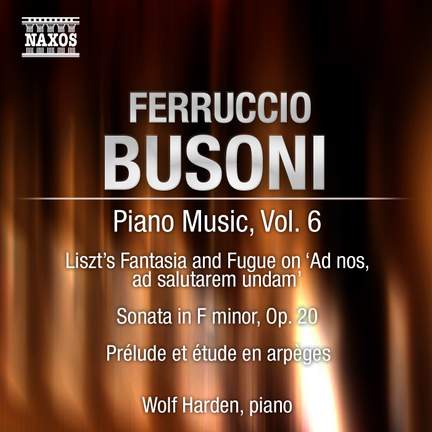 Busoni - Piano Music Volume 6