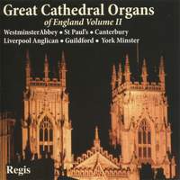 Great Cathedral Organs of England Volume 2