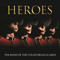 Coldstream Guards - Heroes