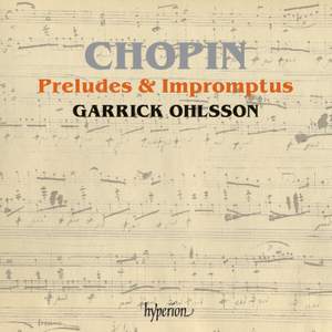Chopin - Preludes & Impromptus