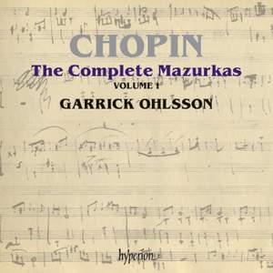 Chopin - The Complete Mazurkas Volume 1