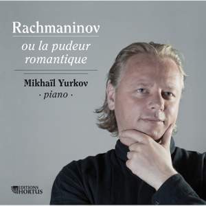 Rachmaninov: The Modest Romantic